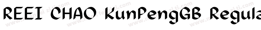 REEI CHAO KunPengGB Regular字体转换